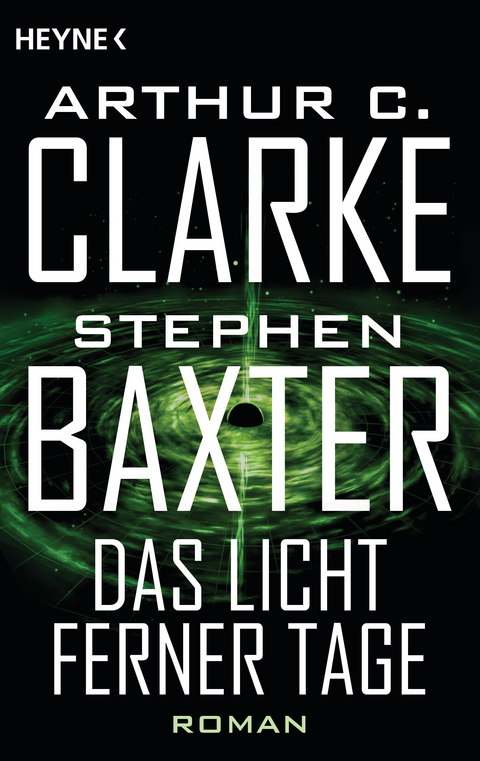 Das Licht ferner Tage - Arthur C. Clarke, Stephen Baxter