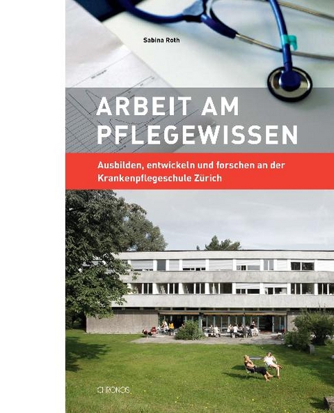 Arbeit am Pflegewissen - Sabina Roth