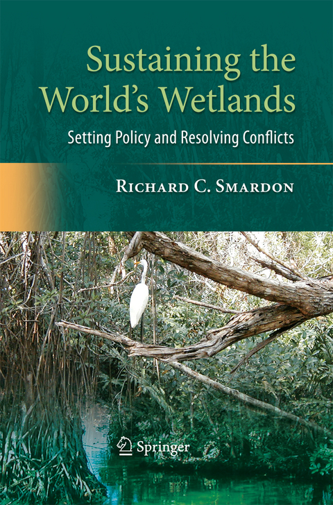 Sustaining the World's Wetlands - Richard Smardon