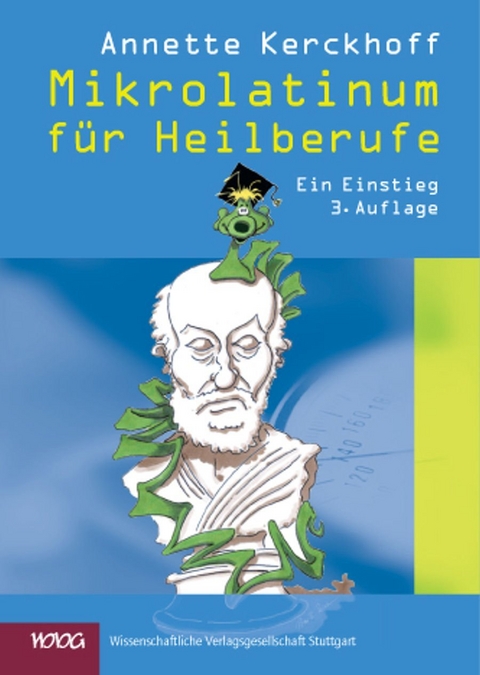 Mikrolatinum f&uuml;r Heilberufe - Annette Kerckhoff