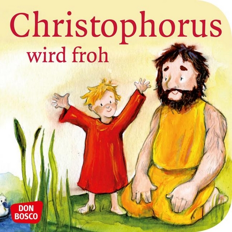 Christophorus wird froh - Bettina Herrmann, Sybille Wittmann