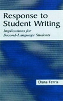 Response To Student Writing - Dana R. Ferris