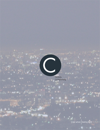 Licht sehen. Candela Lichtplanung -  Candela Lichtplanung