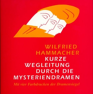 Kurze Wegleitung durch die Mysteriendramen