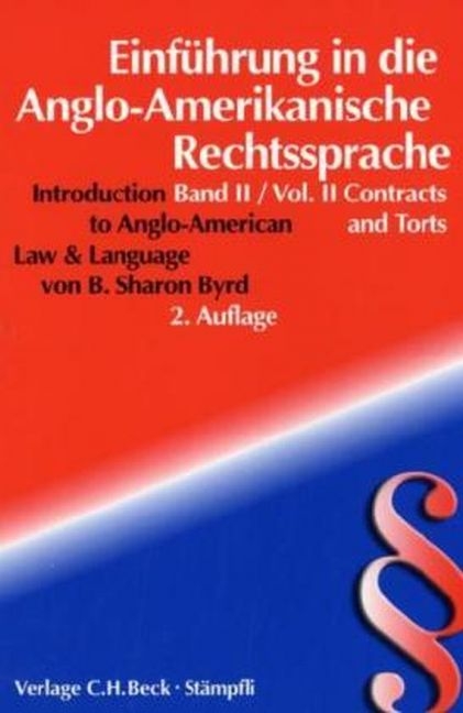 Einf&uuml;hrung in die angloamerikanische Rechtssprache / Introduction to Anglo-American Law and Language - Sharon B Byrd