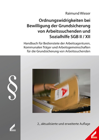 Ordnungswidrigkeiten bei Bewilligung der Grundsicherung von Arbeitssuchenden und Sozialhilfe SGB II / XII