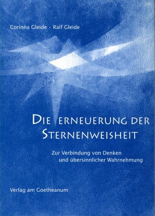 Die Erneuerung der Sternenweisheit