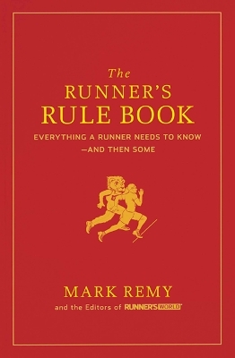 The Runner's Rule Book - Mark Remy