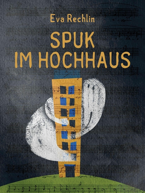 Spuk im Hochhaus -  Eva Rechlin