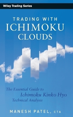 Trading with Ichimoku Clouds - Manesh Patel