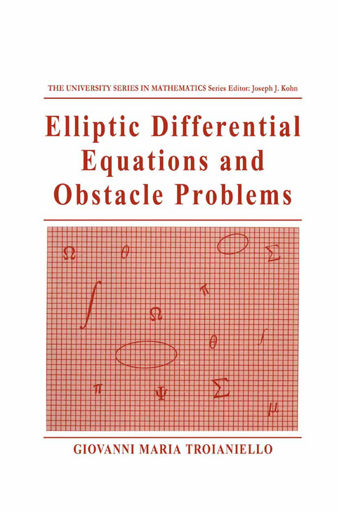 Elliptic Differential Equations and Obstacle Problems - Giovanni Maria Troianiello