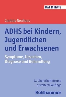 ADHS bei Kindern, Jugendlichen und Erwachsenen