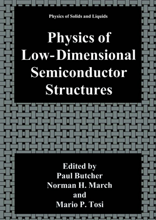 Physics of Low-Dimensional Semiconductor Structures