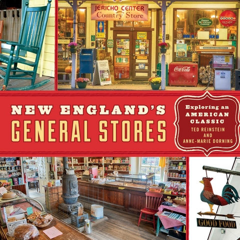 New England's General Stores -  Ted Reinstein