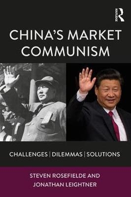 China's Market Communism -  Jonathan Leightner,  Steven Rosefielde