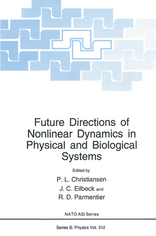 Future Directions of Nonlinear Dynamics in Physical and Biological Systems