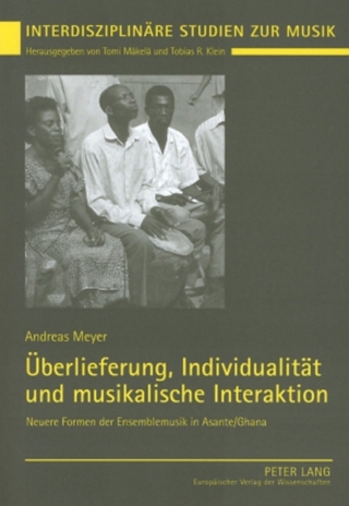 Überlieferung, Individualität und musikalische Interaktion