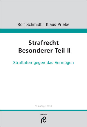 Strafrecht Besonderer Teil II - Rolf Schmidt