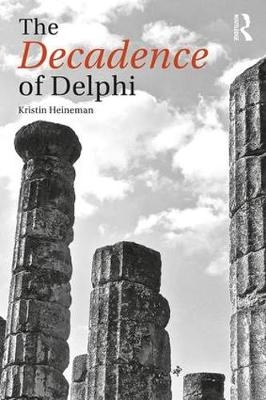 Decadence of Delphi -  Kristin M. Heineman