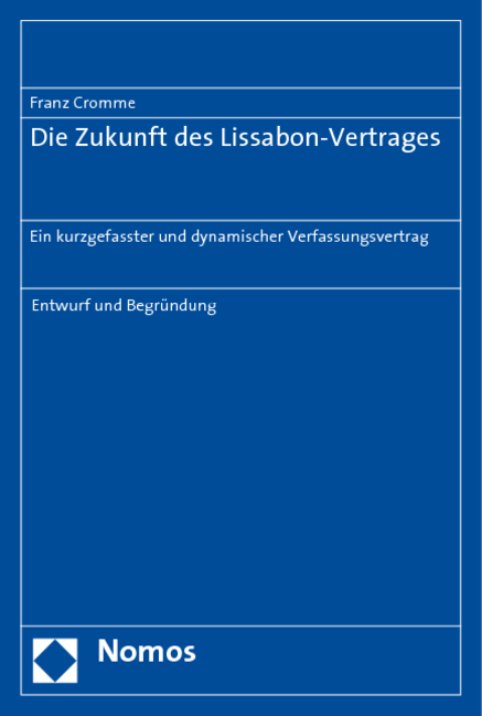 Die Zukunft des Lissabon-Vertrages - Franz Cromme
