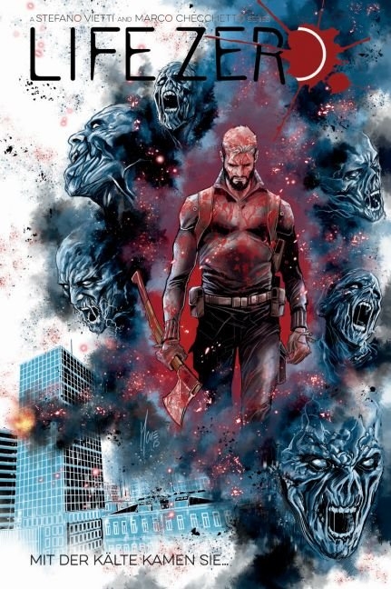 Life Zero - Mit der K&auml;lte kamen sie - Stefano Vietti, Marco Checchetto, Andres Mossa