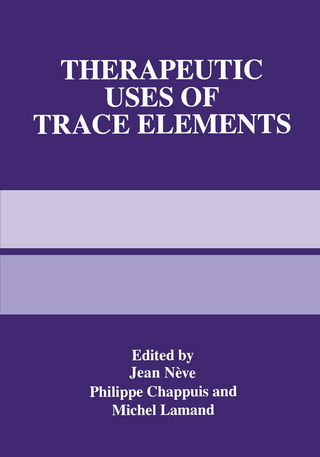 Therapeutic Uses of Trace Elements