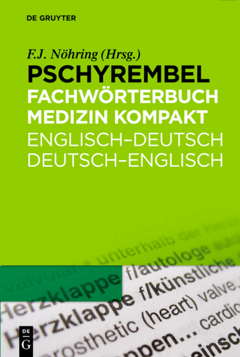 Fritz-Jürgen Nöhring: Pschyrembel Medizinisches Wörterbuch / Pschyrembel Fachwörterbuch Medizin kompakt - Fritz-Jürgen Nöhring