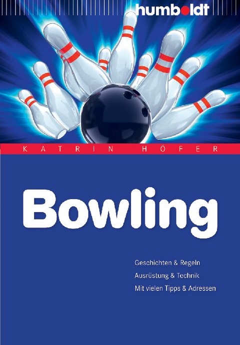Bowling - Katrin Höfer