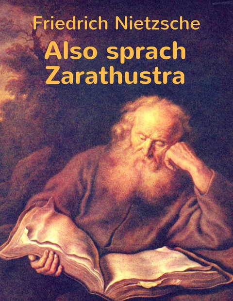 Also sprach Zarathustra - Friedrich Nietzsche