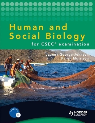 Human and Social Biology for CSEC examination - Karen Morrison, Joanna George-Johnson