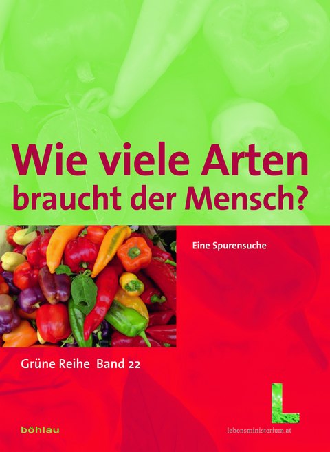 Wie viele Arten braucht der Mensch?
