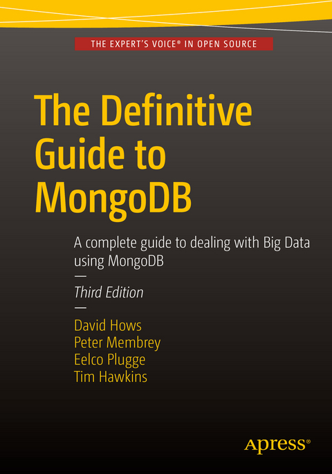 The Definitive Guide to MongoDB - Eelco Plugge, David Hows, Peter Membrey, Tim Hawkins