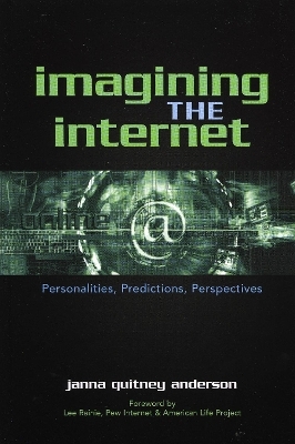 Imagining the Internet - Janna Quitney Anderson