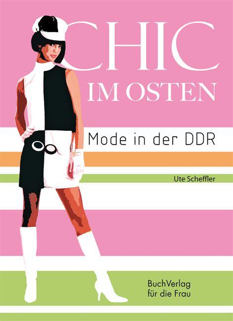 Chic im Osten - Ute Scheffler