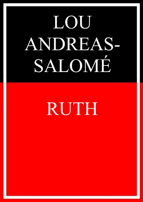 Ruth - Lou Andreas-Salom&eacute;