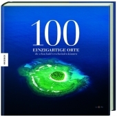 100 einzigartige Orte, die schon bald verschwinden k&ouml;nnten