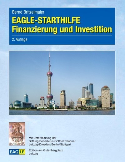 EAGLE-STARTHILFE Finanzierung und Investition - Bernd Britzelmaier