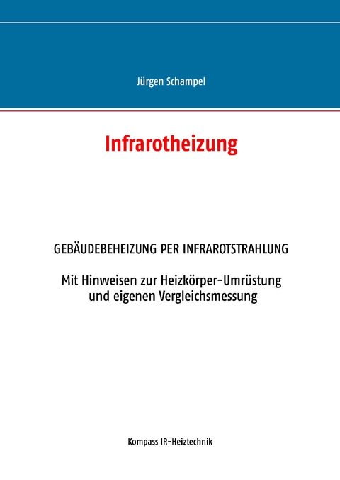 Infrarotheizung - J&uuml;rgen Schampel