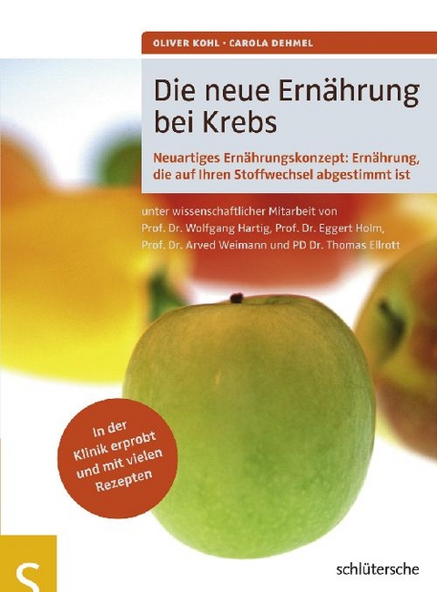 Die neue Ern&auml;hrung bei Krebs - Carola Dehmel