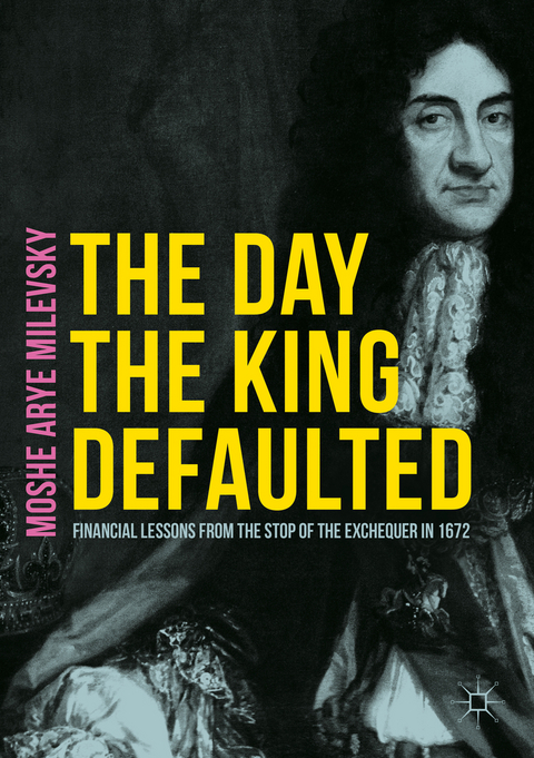 The Day the King Defaulted - Moshe Arye Milevsky