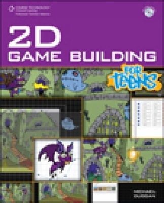 2D Game Building for Teens - Michael Duggan