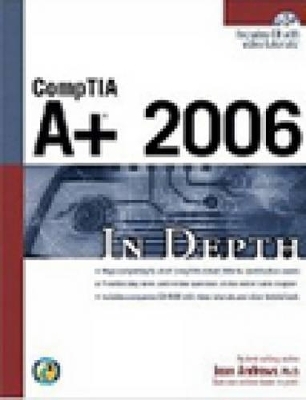 CompTIA A+ 2006 in Depth - Jean Andrews