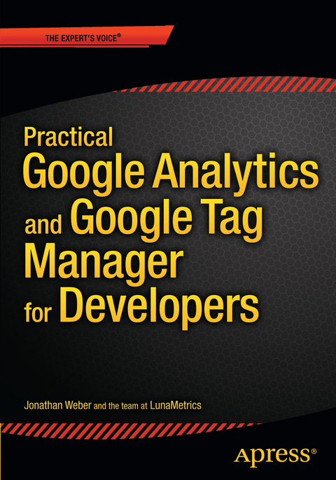Practical Google Analytics and Google Tag Manager for Developers - Jonathan Weber