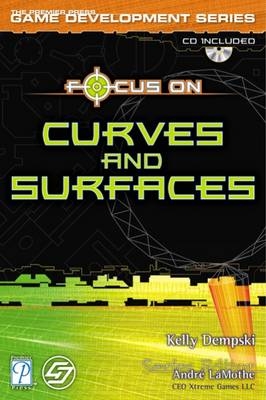 Focus on Curves and Surfaces - Kelly Dempski