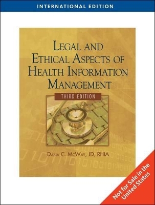 Legal and Ethical Aspects of Health Information Management