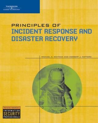 Principles of Incident Response and Disaster Recovery