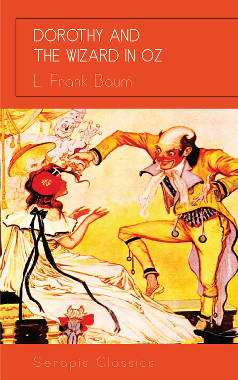 Dorothy and the Wizard in Oz - L. Frank Baum
