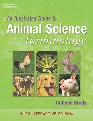 An Illustrated Guide to Animal Science Terminology - Colleen Brady