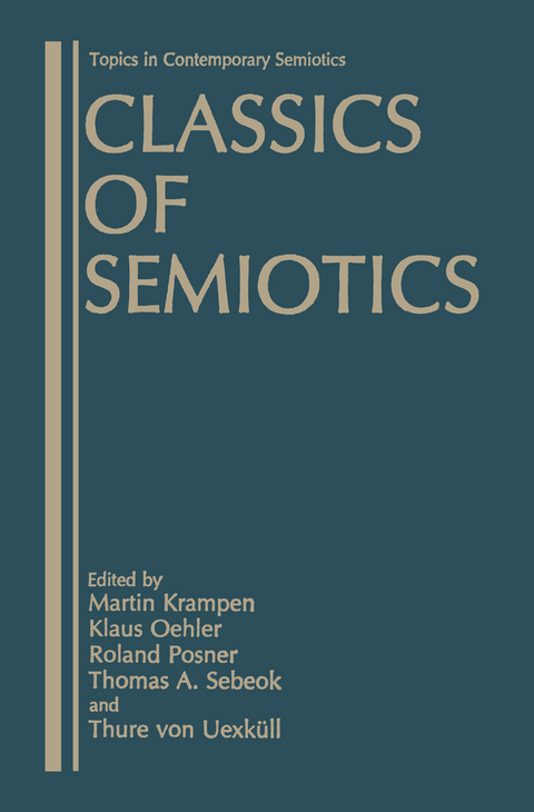 Classics of Semiotics - 