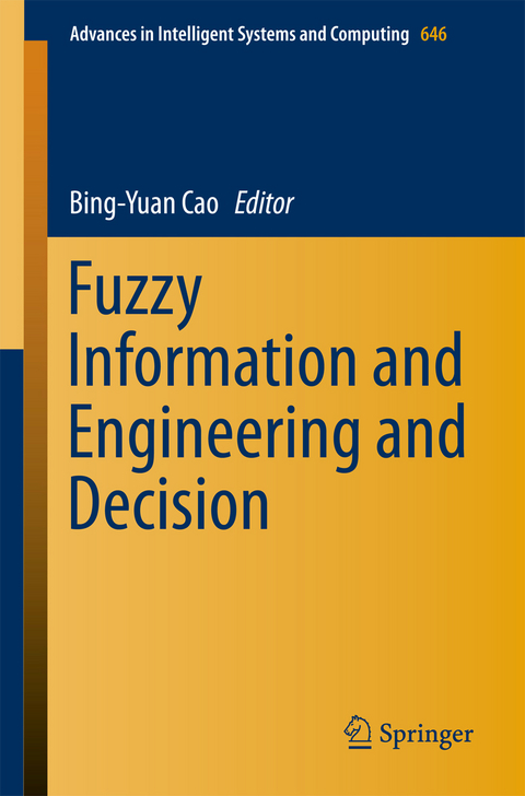 Fuzzy Information and Engineering and Decision - 